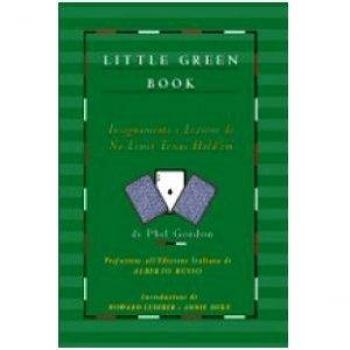 Little green book. Insegnamenti e lezioni di no limit Texas hold'em