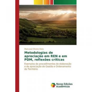 Vieira, Maria José Oliveira: Metodologias de apreciação em REN e em PDM, reflexões críticas