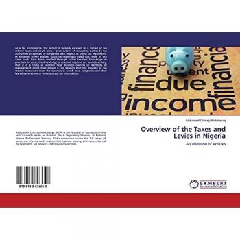 Overview of the Taxes and Levies in Nigeria: A Collection of Articles