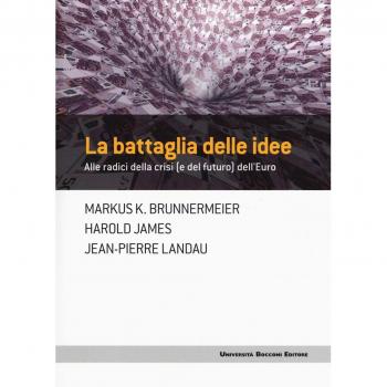La battaglia delle idee. Alle radici della crisi
