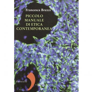 Piccolo manuale di etica contemporanea