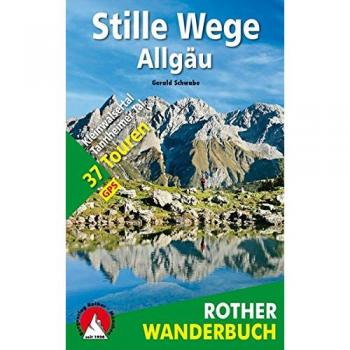 Schwabe, Gerald: Stille Wege Allgäu