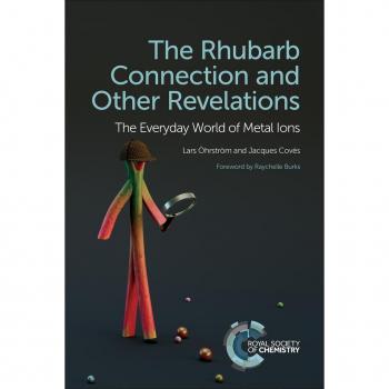 The Rhubarb Connection and Other Revelations: The Everyday World of Metal Ions EPUB