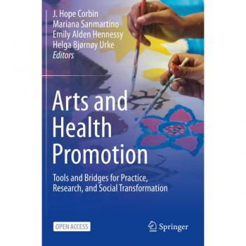 Arts and Health Promotion: Tools for Social Transformation