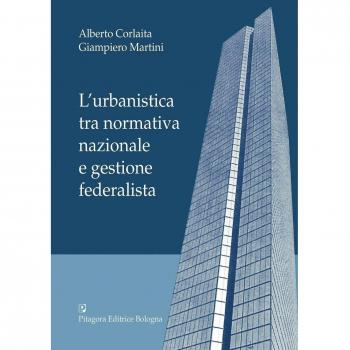 L' urbanistica tra normativa nazionale e gestione federalista