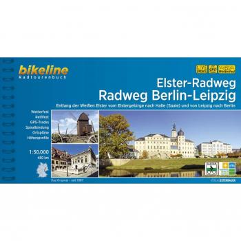 Esterbauer Verlag Elster-Radweg Radfernweg Berlin-Leipzig: Entlang Der Weißen Elster Vom Elstergebirge Nach Halle (Saale) Und Von Leipzig Nach Berlin, 480 Km (Bikeline Radtourenbücher)