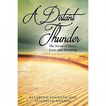 Kenneth, Reverend: A Distant Thunder   The Storm of Peace, Love, and Harmony