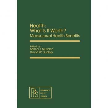 Vitalsource Technologies, Inc. Health: What Is It Worth?: Measures of Health Benefits
