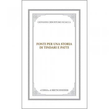 Fonti per una storia di Tindari e Patti. Dal mito ai corsari