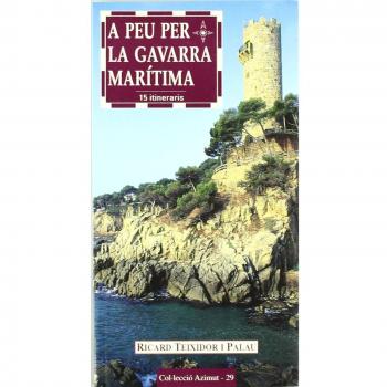 A peu per la Gavarra marítima: 15 itineraris (Tapa blanda).