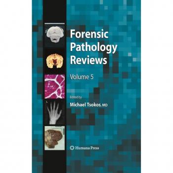 Forensic Pathology Reviews 5