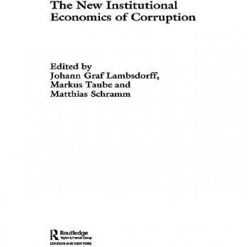 The New Institutional Economics of Corruption