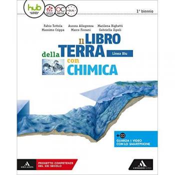 Il libro della terra. Ediz. blu. Per i Licei e gli Ist. magistrali. Con e-book. Con espansione online. Con Libro: Chimica