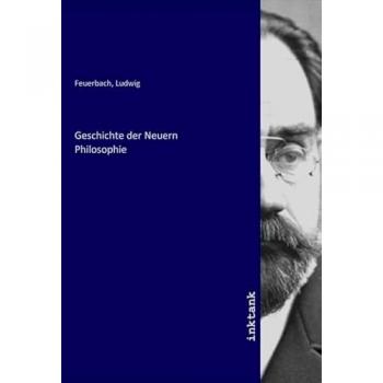 Geschichte der Neuern Philosophie