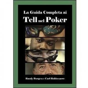 La guida completa ai tell nel poker