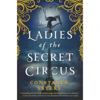 Constance Sayers The Ladies Of The Secret Circus