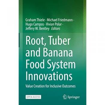 Root Tuber and Banana Food System Innovations
