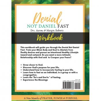 Denial Not Daniel Fast  Workbook: A New Mantle of Prayer, Power, & Purpose
