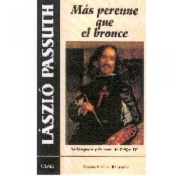 Mas perenne que el bronce (Cultura Historica)