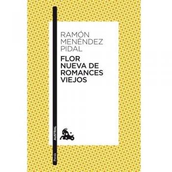 Flor nueva de romances viejos
