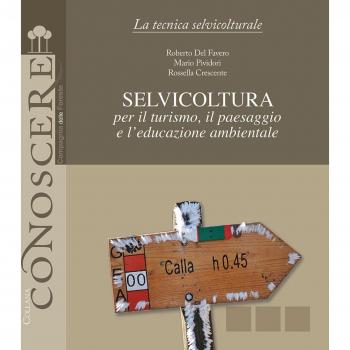 Selvicoltura per il turismo, il paesaggio e l'educazione ambientale