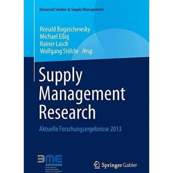 Supply Management Research: Aktuelle Forschungsergebnisse 2013