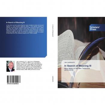 In Search of Meaning III