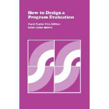 How to Design a Program Evaluation, Program Evaluation Kit, Vol 3