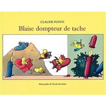 Blaise dompteur de tache (Albums)