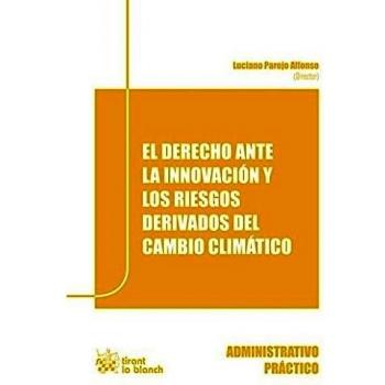 El derecho ante la innovación y los riesgos derivados del cambio climático