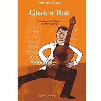 Glock'n'Roll: Eine Jugend im Schatten der Martinskirche