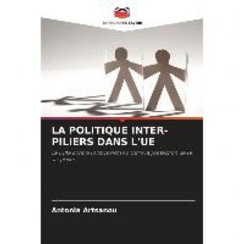 LA POLITIQUE INTER-PILIERS DANS L'UE: La lutte contre le terrorisme contre la protection de la vie privée