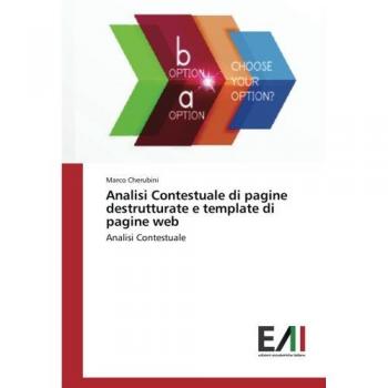 Cherubini, Marco: Analisi Contestuale di pagine destrutturate e template di pagine web
