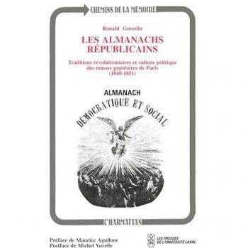 Les Almanachs républicains: Traditions révolutionnaires et culture politique