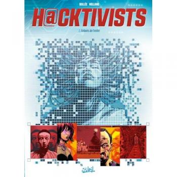 H@cktivists. Vol. 2. Enfants de l'enfer
