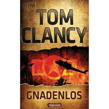 Tom Clancy: Gnadenlos, Kartoniert / Broschiert