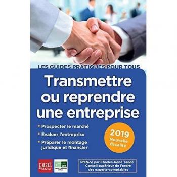 Transmettre ou reprendre une entreprise