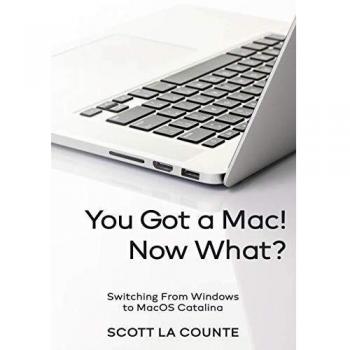 You Got a Mac! Now What?
