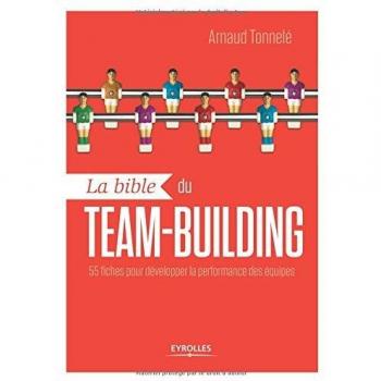 La bible du team building