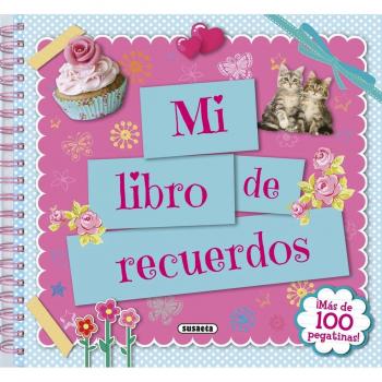Recuerdos y retales. Mi libro de recuerdos