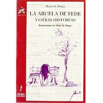 La abuela de fede y otras historias