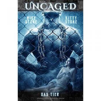 Uncaged: Das Tier