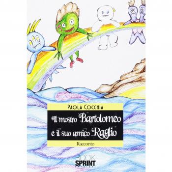 Il mostro Bartolomeo e il suo amico Raglio