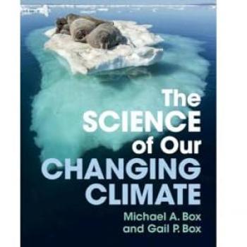 The Science of Our Changing Climate