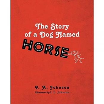 The Story of a Dog Named Horse