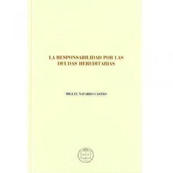 La responsabilidad por las deudas hereditarias