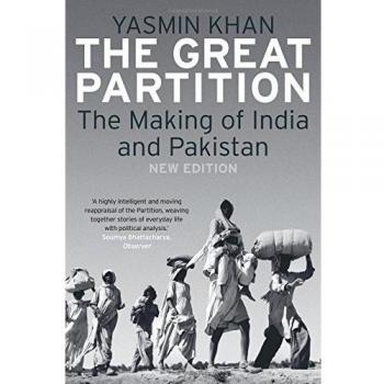 The Great Partition : The Making of India and Pakistan