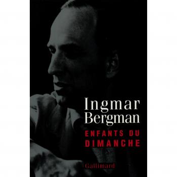 Ingmar Bergman Enfants Du Dimanche (Hors Série)