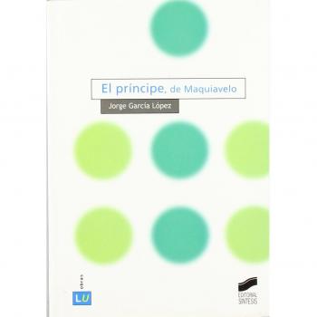 El príncipe, de Maquiavelo (Historia de la literatura universal)