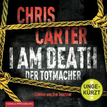 Hörbuch Hamburg I Am Death. Der Totmacher (Ein Hunter-und-Garcia-Thriller 7)